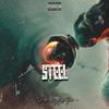 steel (feat. Krisis,Phantom,Sam J & RapSoul) (Explicit) - Dj Set ZA&Senzo Joseph Mnisi&lwethuthando Gininda&Smangaliso Glen Mashaba&Khaya Mkonta&Krisis&Phantom&SAM J&Rapsoul