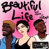 Beautiful Life (feat. aRENYE & Harmz) - Gabrielle Sofia&Arenye&Harmz