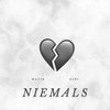 Niemals - Matik&GINI