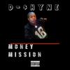 Money Mission (Explicit) - D-$hyne