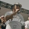 Don't Judge Me (Explicit) - llo