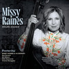 Who Needs A Mine? - Missy Raines&Missy Raines & Allegheny&Kathy Mattea