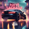 Nave Lacrada (Explicit) - DJ ARTHUZIIN&Mc Laranjinha&Mc Pepeu&Mc DB