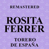 Coplas del vinatero (Remastered) - Rosita Ferrer