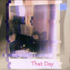 That Day (Explicit) - Joey Perccz