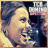 Spittin (Explicit) - TCB Domino