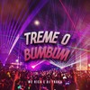 Treme o Bumbum (Explicit) - MC Rica&DJ Traka
