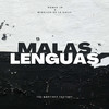 MALAS LENGUAS (Explicit) - Romeo Jr&Miralles delacalle&Romeo Jr Uiterloo Gil