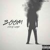 BOOM (feat. KAYO) (Explicit) - $tacy&KAYO