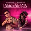 Merembow - Kani Nandez&Barbero 507