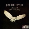 Freebird (feat. Mark 4ord) (Explicit) - Joe Henry III&Mark 4ord