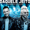 Daquele Jeito - Mc Jack Brabo&GS O Rei do Beat&Aldair Playboy