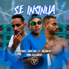 Se Insinua (Explicit) - BOLADO RP&Mc Kael JT&MC ERYCK HK&DJLeoBeat