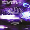 Wanna Get Down - AstrØWilk&BRORAVE