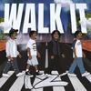 Walk It (Explicit) - Iz