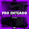 Pro enteado levo danone (Explicit) - MC Rondom&DJ Gu Neto&Silva MC