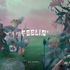 FEELIN' - DJ Emma