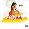 Licky Licky (Explicit) - Yetti