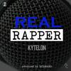 Real Rapper (Explicit) - Kytelon