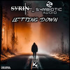 Letting Down - Syrin&Symbiotic audio