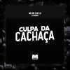 Culpa da Cachaça (Explicit) - MC LD&DJ Bokinha&MC GW