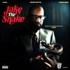 Jake The Snake (Explicit) - P-Trees&Bodega Bruh&Krumbsnatcha&