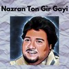 Nazran Ton Gir Gayi - GEXNRL&Singh Mix&Sardool Sikander