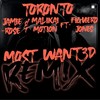 Toronto (MOST WANT3D Remix) - Jamie Rose&Malikai Motion&Figuero Jones
