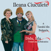 Portița - Ileana Ciuculete&Taraful din Bulgaria&Denisa