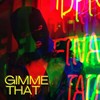 Gimme That - Ms Madli&Senerio