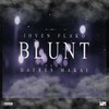 Blunt (Explicit) - Joven Flako&Dafres Makai