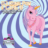 Unicorn Porn - DJ Kung Pow&Cire B