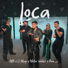 Loca (Remix) - AX 13&El Mago&Matías Valdez&Paola Lo