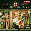 Go thy ways, go thy ways, old Jack! (Sir John Falstaff, Bardolph, Ford) - Richard Hickox&Northern Sinfonia&Donald Maxwell&John Bowen&Matthew Best&Ralph Vaughan Williams&William Shakespeare