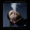 Nismo uspeli - Marko Mandić