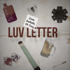 Luv Letter - SWKeith&YP&Teys&Raqueno Uriel Reginald De Chavez&QUEYPO TEO FRANCO M