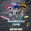 Maisha Yako - Boondocks Gang