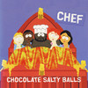 Chocolate Salty Balls (P.S. I Love You) (Explicit) - Chef&Isaac Hayes