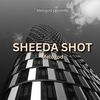 SHEEDA SHOT - MELOGOD