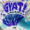 Gyat ! (Pitched Up) (Explicit) - Sha Ek&Tay Spades