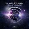 Fabric of the Universe (Original Mix) - Sonic Entity