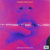 Taste Me - Enkode&STRR&Lunna