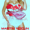 Esta Loca (Extended Mix) - Martin Nocun