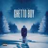 Ghetto Boy (Explicit) - Mr Bozing