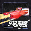 God Damn I'm Him (feat. TJ Bridges) (Explicit) - Guapdad 4000&TJ Bridges
