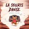 La Souris Danse - Axel Merryl&Vano Baby