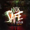 Look Safe (Explicit) - Teflon Young King