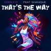 That's the way (feat. Shanique) - Cooly D&Shanique