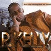 Burn It Up (Album Version) - R. Kelly