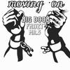 Moving on (feat. Big doob & Frozt) (Explicit) - Mr.5-O'Clock&Big Doob&FROZT